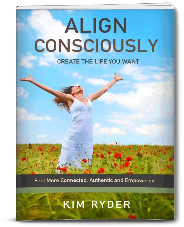 Align Consciously Book - By Kim Ryder